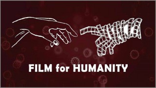 করোনা মোকাবেলায় ‘ফিল্ম ফর হিউম্যানিটি’